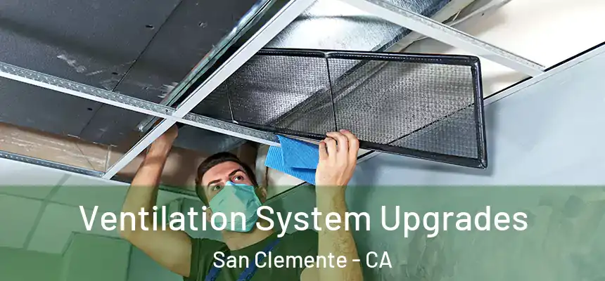  Ventilation System Upgrades San Clemente - CA